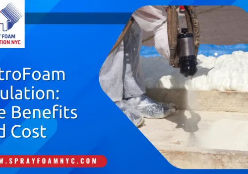 RetroFoam Insulation The Benefits and Cost RetroFoam Insulation The Benefits and Cost