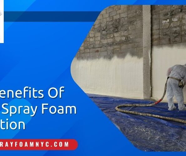 Benefits of spray foam insulation in Queens NY