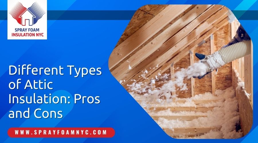 Types of attic insulation in Queens NY Types of attic insulation in Queens NY